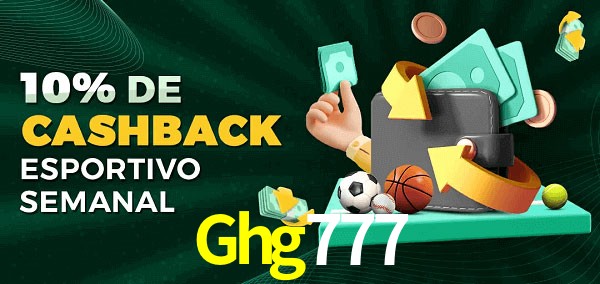 10% de bônus de cashback na Ghg777